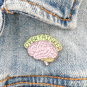 Overthinker Pin