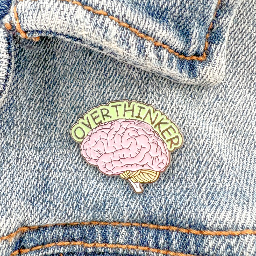 Overthinker Pin