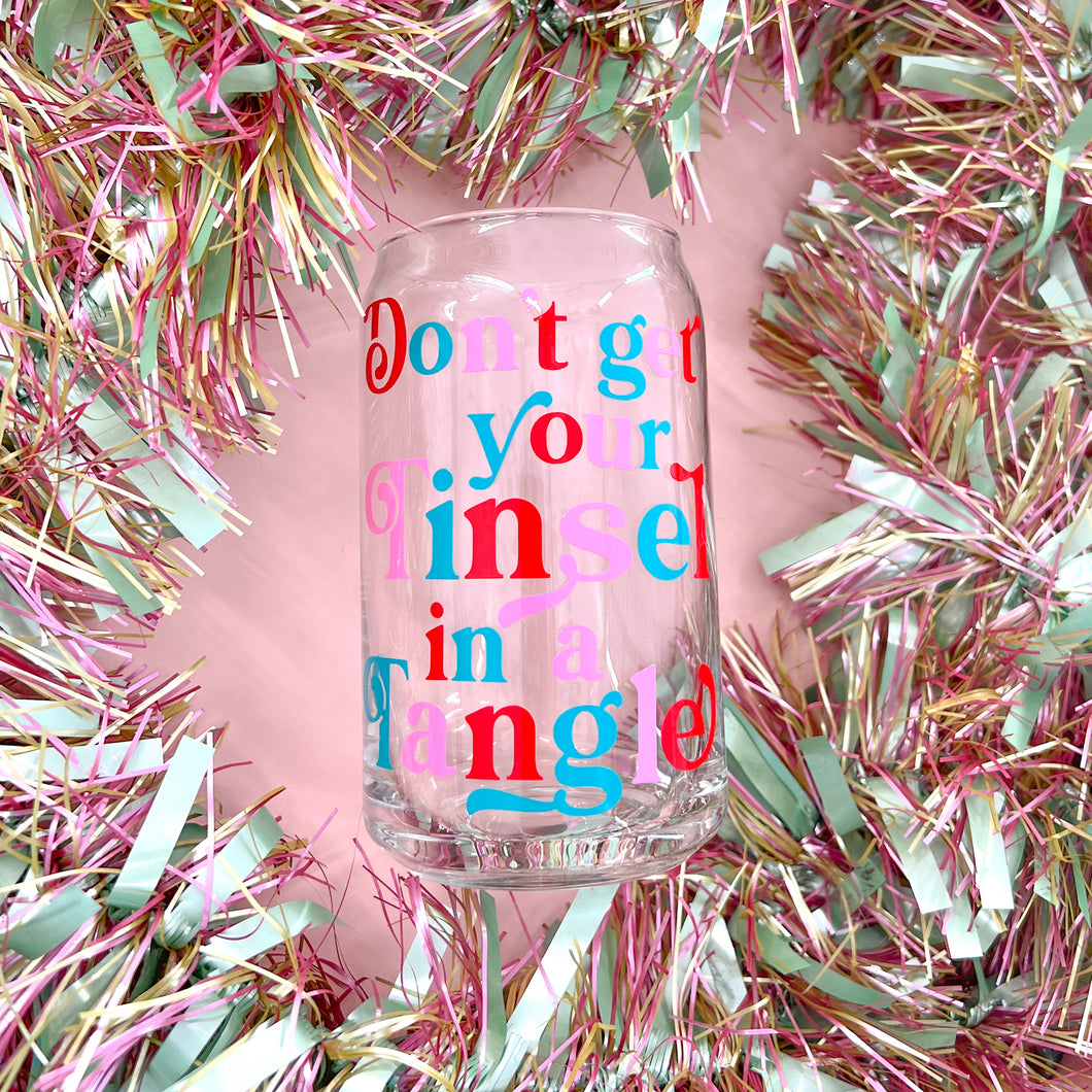 Don't Get Your Tinsel in a Tangle Glass Cup