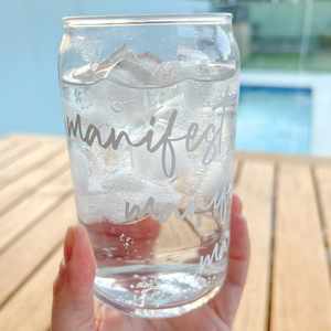 Manifest It Glass Cup